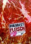 Bukarest Fleisch