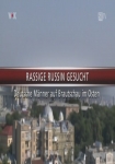 Rassige Russin gesucht: Deutsche Maenner auf Brautschau im Osten