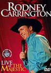 Rodney Carrington: Live at the Majestic