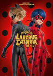 Miraculous: Ladybug & Cat Noir - Der Film